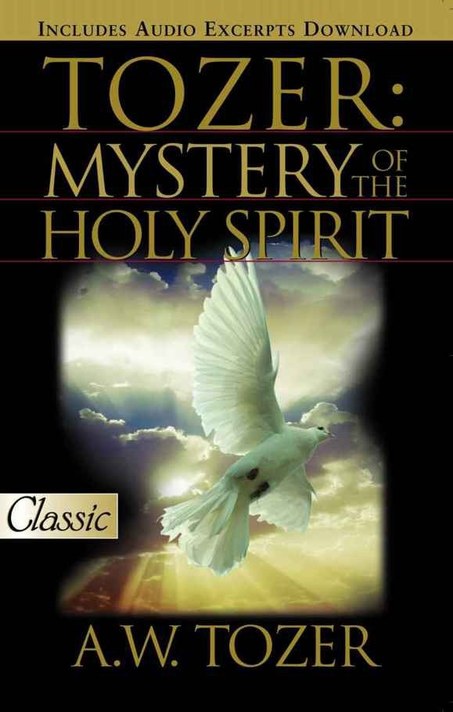 Cover of The Mystery of the Holy Spirit by A. W. Tozer