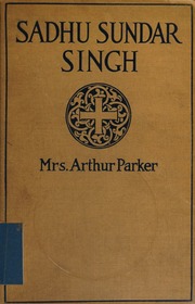 Cover of Sadhu Sundar Singh: Called of God by Mrs. Arthur Parker