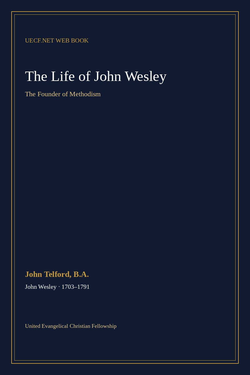 Cover of The Life of John Wesley by John Telford
