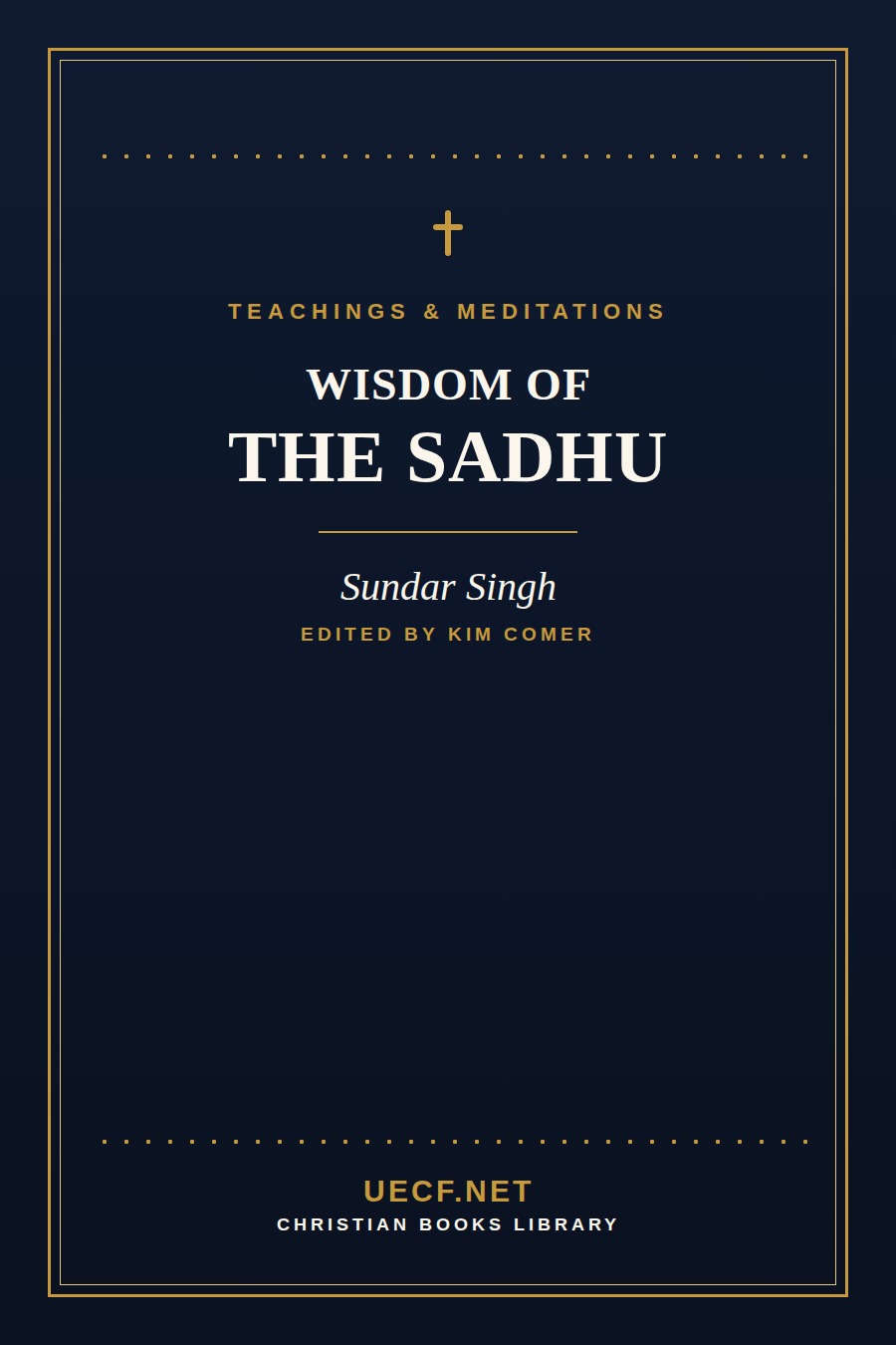 UECF.NET book-information cover card for Wisdom of the Sadhu: Teachings of Sundar Singh — an original design, not the publisher's cover art